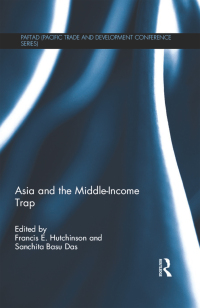 Omslagafbeelding: Asia and the Middle-Income Trap 1st edition 9781138580671