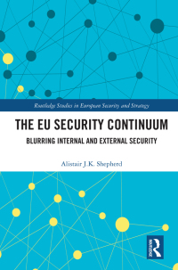 Cover image: The EU Security Continuum 1st edition 9781032054292