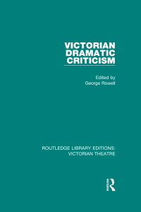 Imagen de portada: Victorian Dramatic Criticism 1st edition 9781138936591