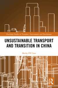 Cover image: Unsustainable Transport and Transition in China 1st edition 9780367874162