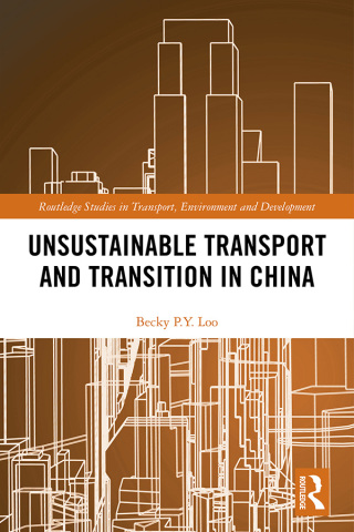 Cover image: Unsustainable Transport and Transition in China 1st edition 9780367874162