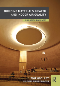 Cover image: Building Materials, Health and Indoor Air Quality 1st edition 9781138934474