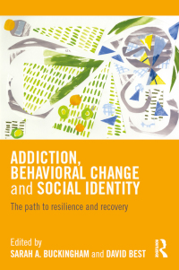 Cover image: Addiction, Behavioral Change and Social Identity 1st edition 9781138934085