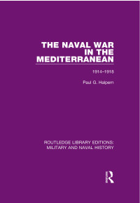 Cover image: The Naval War in the Mediterranean 1st edition 9781138933194