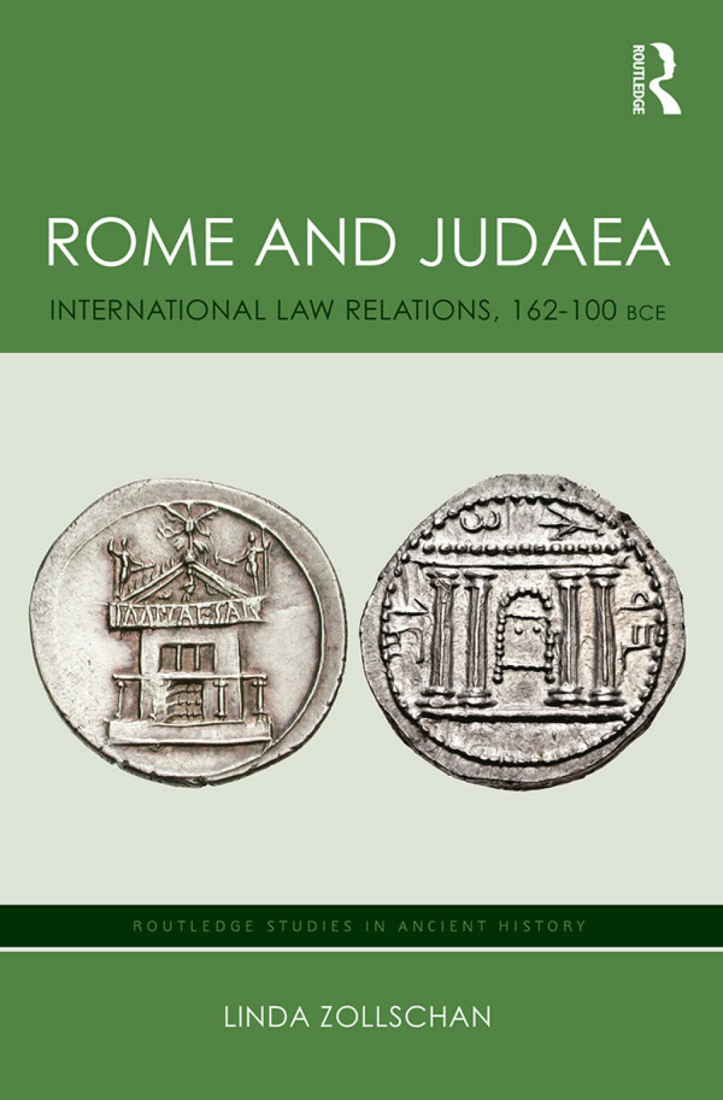 Rome and Judaea International Law Relations, 162-100 BCE 1st Edition
