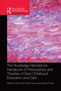 Imagen de portada: The Routledge International Handbook of Philosophies and Theories of Early Childhood Education and Care 1st edition 9781138022812