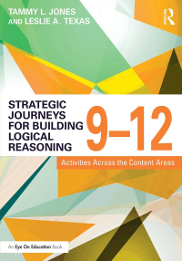 صورة الغلاف: Strategic Journeys for Building Logical Reasoning, 9-12 1st edition 9781138932456