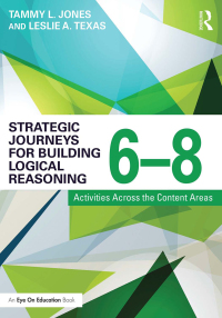 Immagine di copertina: Strategic Journeys for Building Logical Reasoning, 6-8 1st edition 9781138932432