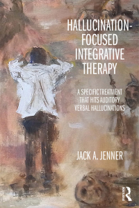 表紙画像: Hallucination-focused Integrative Therapy 1st edition 9781138932302