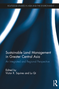 Imagen de portada: Sustainable Land Management in Greater Central Asia 1st edition 9781138932166