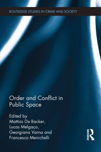 Cover image: Order and Conflict in Public Space 1st edition 9781138499416