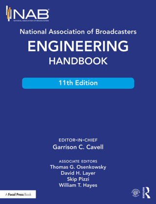 Cover image: National Association of Broadcasters Engineering Handbook 11th edition 9781138930513