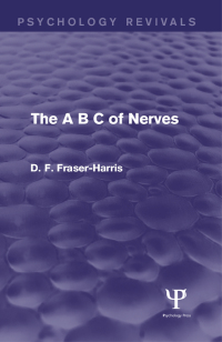 Imagen de portada: The A B C of Nerves (Psychology Revivals) 1st edition 9781138930308