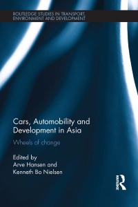 Cover image: Cars, Automobility and Development in Asia 1st edition 9780367027070