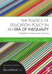Omslagafbeelding: The Politics of Education Policy in an Era of Inequality 1st edition 9781138930186