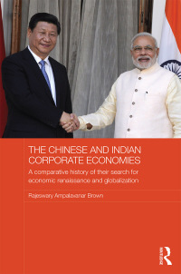 Cover image: The Chinese and Indian Corporate Economies 1st edition 9781138929883