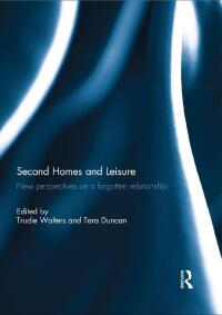 Cover image: Second Homes and Leisure 1st edition 9781138099272