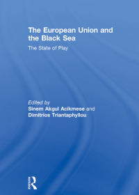 Cover image: The European Union and the Black Sea 1st edition 9781138094857