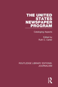 Cover image: The United States Newspaper Program 1st edition 9781138928411