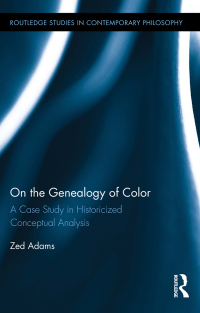 Imagen de portada: On the Genealogy of Color 1st edition 9781138928145