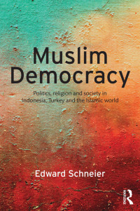 Cover image: Muslim Democracy 1st edition 9781138928114