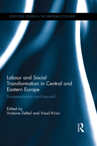 Cover image: Labour and Social Transformation in Central and Eastern Europe 1st edition 9780367668228