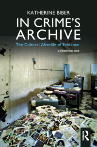 Cover image: In Crime's Archive 1st edition 9781138927117