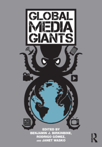 Cover image: Global Media Giants 1st edition 9781138927711
