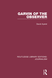 Cover image: Garvin of the Observer 1st edition 9781138927940