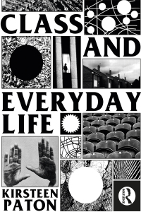 Cover image: Class and Everyday Life 1st edition 9781138927384