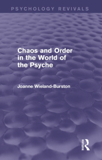 Imagen de portada: Chaos and Order in the World of the Psyche 1st edition 9781138927100