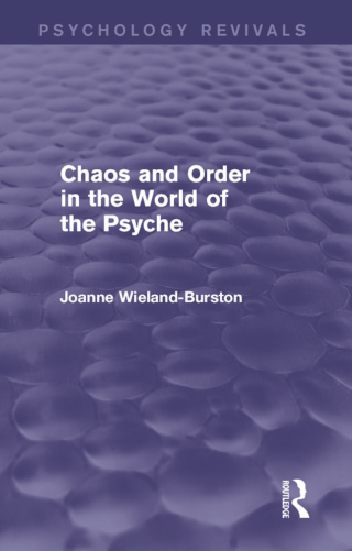 Cover image: Chaos and Order in the World of the Psyche 1st edition 9781138927100