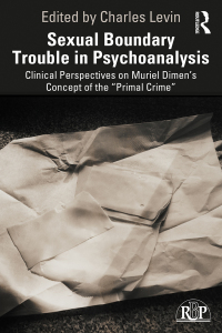 Omslagafbeelding: Sexual Boundary Trouble in Psychoanalysis 1st edition 9781138926806