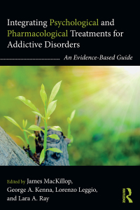 Titelbild: Integrating Psychological and Pharmacological Treatments for Addictive Disorders 1st edition 9781138919105