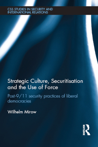 Imagen de portada: Strategic Culture, Securitisation and the Use of Force 1st edition 9780367596828