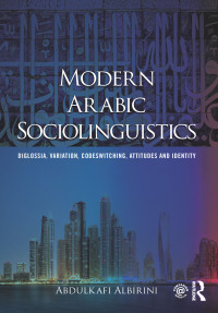 Imagen de portada: Modern Arabic Sociolinguistics 1st edition 9780415707466