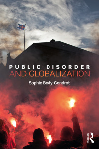 صورة الغلاف: Public Disorder and Globalization 1st edition 9781138925434