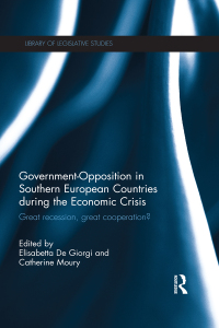 Immagine di copertina: Government-Opposition in Southern European Countries during the Economic Crisis 1st edition 9780415817523