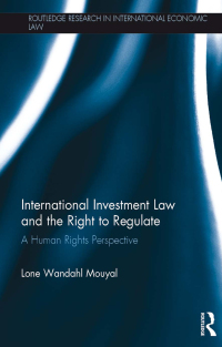 Cover image: International Investment Law and the Right to Regulate 1st edition 9781138924970
