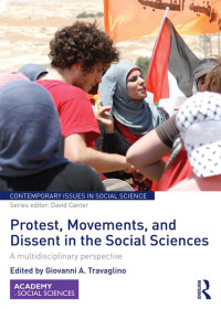 صورة الغلاف: Protest, Movements, and Dissent in the Social Sciences 1st edition 9781138099050