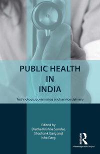 Cover image: Public Health in India 1st edition 9781138898394
