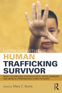 Imagen de portada: Working with the Human Trafficking Survivor 1st edition 9781138924307