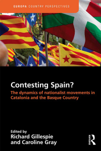 Titelbild: Contesting Spain? The Dynamics of Nationalist Movements in Catalonia and the Basque Country 1st edition 9781857438062
