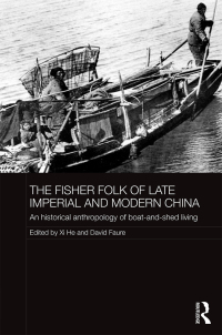 Cover image: The Fisher Folk of Late Imperial and Modern China 1st edition 9781138924062