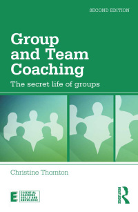 表紙画像: Group and Team Coaching 2nd edition 9781138923584