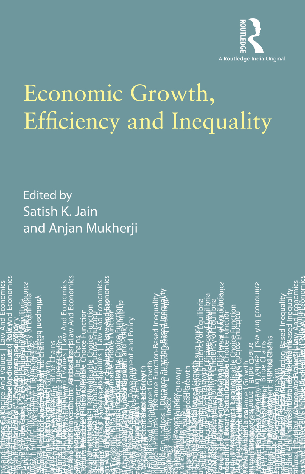Economic Growth, Efficiency and Inequality 1st Edition