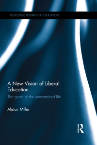 Cover image: A New Vision of Liberal Education 1st edition 9781138923591