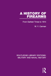 Imagen de portada: A History of Firearms 1st edition 9781138923393