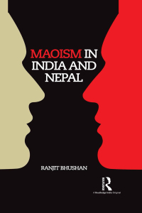 Cover image: Maoism in India and Nepal 1st edition 9780815376071