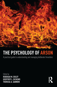 Cover image: The Psychology of Arson 1st edition 9780415810692